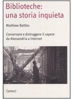 BIBLIOTECHE UNA STORIA INQUIETA