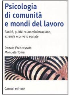 PSICOLOGIA DI COMUNITA' E MONDI DEL LAVORO