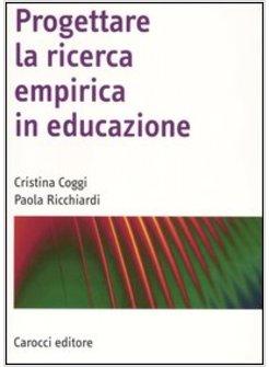 PROGETTARE LA RICERCA EMPIRICA IN EDUCAZIONE 