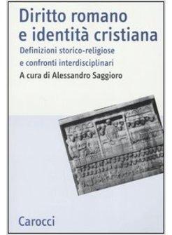 DIRITTO ROMANO E IDENTITA' CRISTIANA
