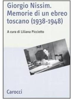 GIORGIO NISSIM MEMORIE DI UN EBREO TOSCANO