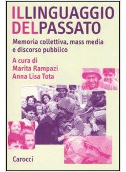 LINGUAGGIO DEL PASSATO (IL)
