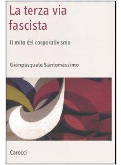 TERZA VIA FASCISTA (LA)