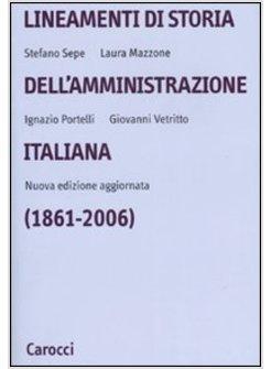 LINEAMENTI DI STORIA DELL'AMMINISTRAZIONE ITALIANA
