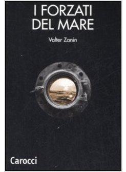 FORZATI DEL MARE (I)
