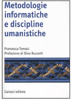 METODOLOGIE INFORMATICHE PER LE DISCIPLINE UMANISTICHE