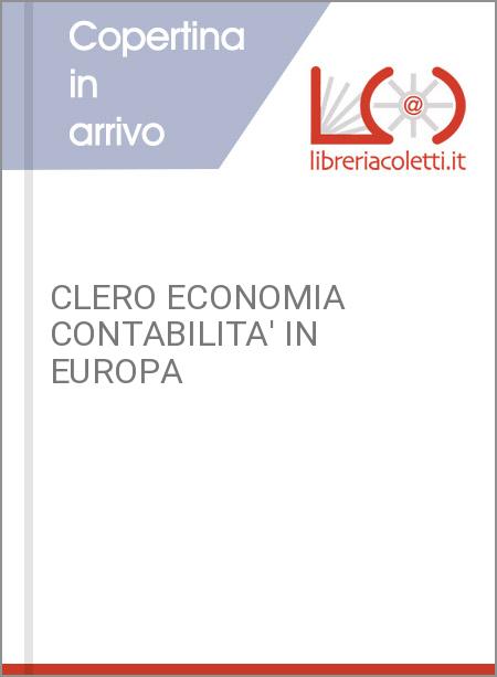 CLERO ECONOMIA CONTABILITA' IN EUROPA
