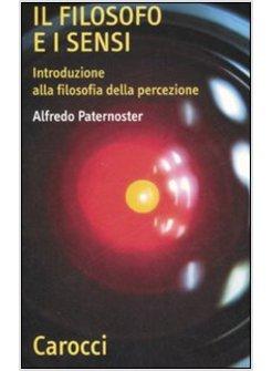 IL FILOSOFO E I SENSI