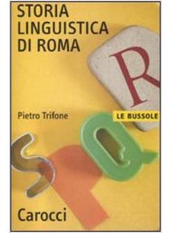 STORIA LINGUISTICA DI ROMA