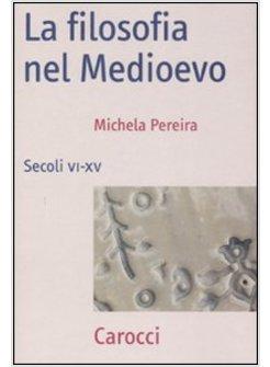 FILOSOFIA NEL MEDIOEVO SECOLI VI-XV