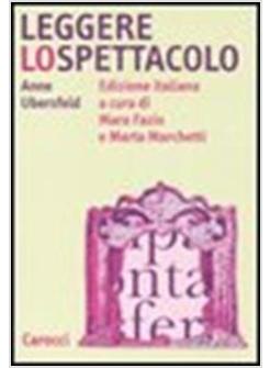 LEGGERE  LO SPETTACOLO