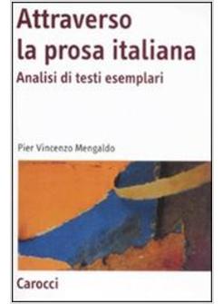 ATTRAVERSO LA PROSA ITALIANA ANALISI DI TESTI ESEMPLARI