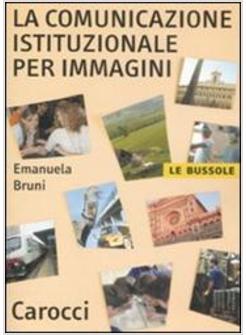 COMUNICAZIONE ISTITUZIONALE PER IMMAGINI (LA)