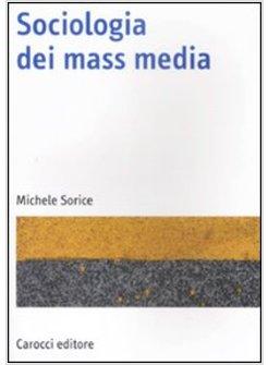 SOCIOLOGIA DEI MASS MEDIA