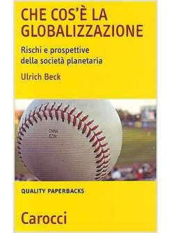 CHE COS'E' LA GLOBALIZZAZIONE
