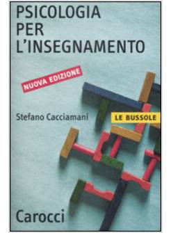 PSICOLOGIA PER L'INSEGNAMENTO