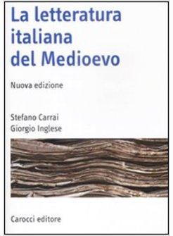 LETTERATURA ITALIANA DEL MEDIOEVO (LA)