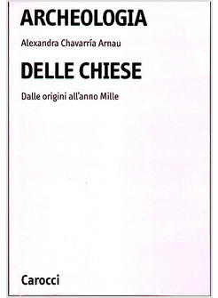 ARCHEOLOGIA DELLE CHIESE