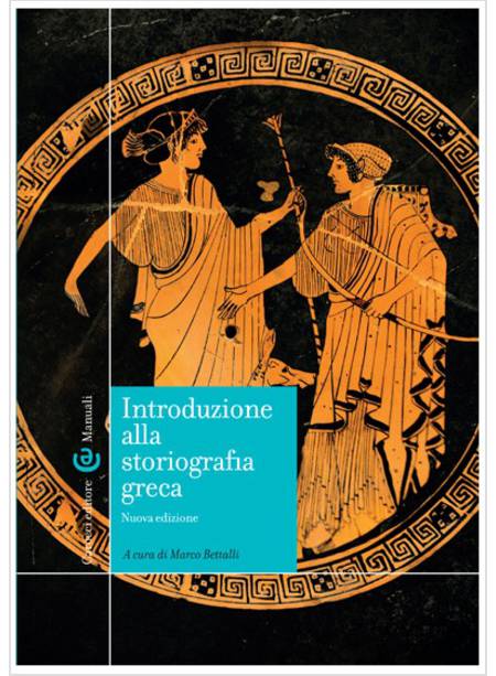 INTRODUZIONE ALLA STORIOGRAFIA GRECA