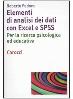 ELEMENTI DI ANALISI DEI DATI CON EXCEL E SPSS