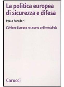 POLITICA EUROPEA DI SICUREZZA E DIFESA (LA)