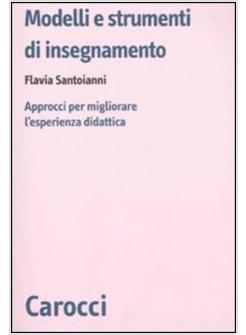MODELLI E STRUMENTI DI INSEGNAMENTO