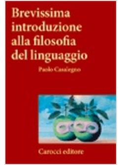 BREVISSIMA INTRODUZIONE ALLA FILOSOFIA DEL LINGUAGGIO