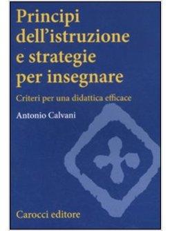 PRINCIPI DELL'ISTRUZIONE E STRATEGIE PER INSEGNARE