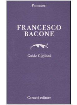 FRANCESCO BACONE 