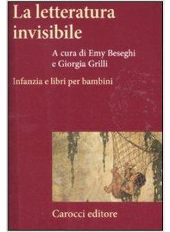 LA LETTERATURA INVISIBILE 