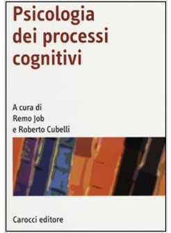 PSICOLOGIA DEI PROCESSI COGNITIVI