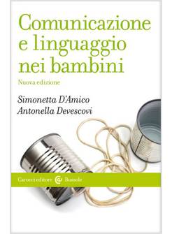 COMUNICAZIONE E LINGUAGGIO NEI BAMBINI
