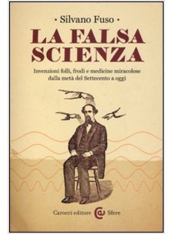 LA FALSA SCIENZA.