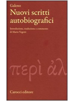 NUOVI SCRITTI AUTOBIOGRAFICI. TESTO GRECO A FRONTE