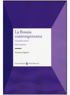RUSSIA CONTEMPORANEA. UN PROFILO STORICO (LA)