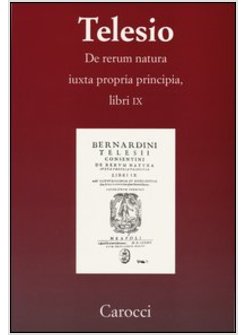 DE RERUM NATURA IUXTA PROPRIA PRINCIPIA. LIBRI IX