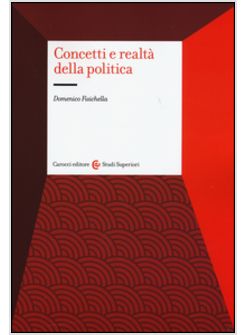 CONCETTI E REALTA' DELLA POLITICA