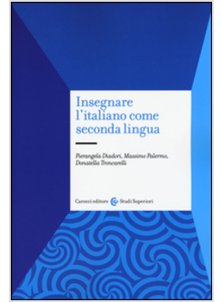 INSEGNARE L'ITALIANO COME SECONDA LINGUA