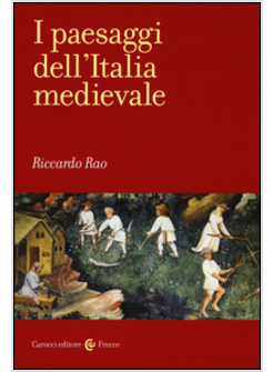 PAESAGGI DELL'ITALIA MEDIEVALE (I)