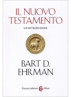 IL NUOVO TESTAMENTO. UN'INTRODUZIONE 