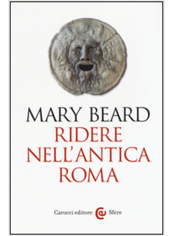 RIDERE NELL'ANTICA ROMA