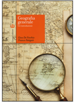 GEOGRAFIA GENERALE. UN'INTRODUZIONE
