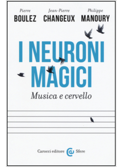 I NEURONI MAGICI