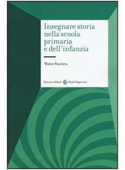 INSEGNARE STORIA NELLA SCUOLA PRIMARIA E DELL'INFANZIA