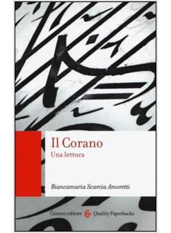 IL CORANO. UNA LETTURA