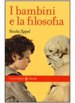 I BAMBINI E LA FILOSOFIA