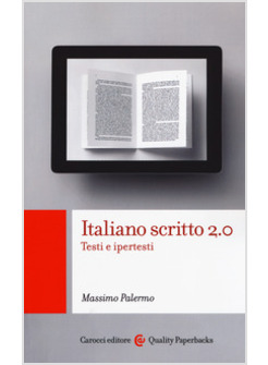 ITALIANO SCRITTO 2.0. TESTI E IPERTESTI