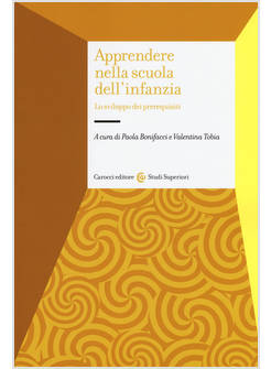 APPRENDERE NELLA SCUOLA DELL'INFANZIA. LO SVILUPPO DEI PREREQUISITI
