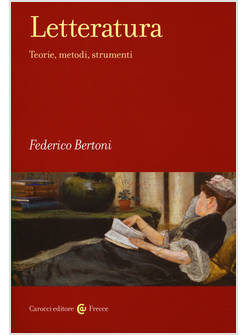 LETTERATURA. TEORIE, METODI, STRUMENTI