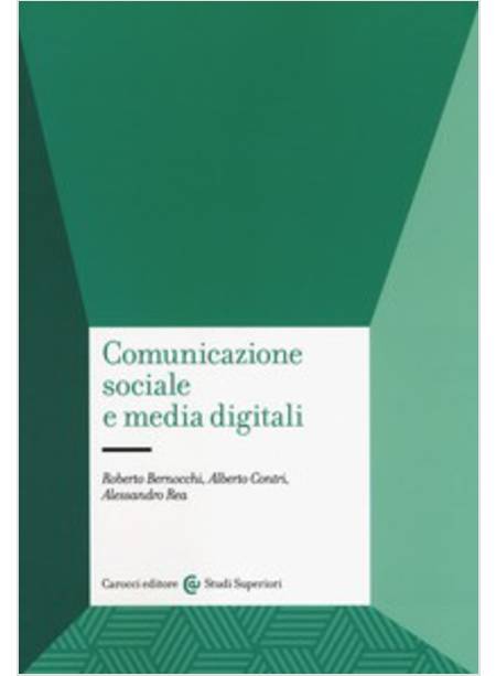 COMUNICAZIONE SOCIALE E MEDIA DIGITALI